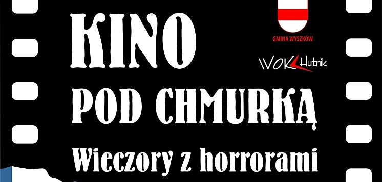 Kino pod chmurką (ale nie deszczową)