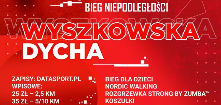 BIEGI: Wyszkowska Dycha z okazji Święta Niepodległości