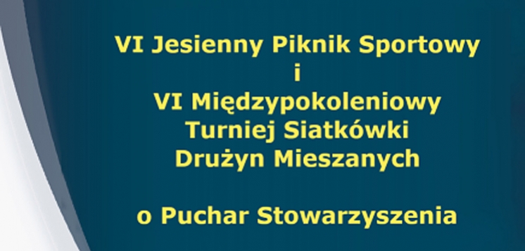 Jesienny Piknik Sportowy oraz Międzypokoleniowy Turniej Siatkówki Drużyn Mieszanych