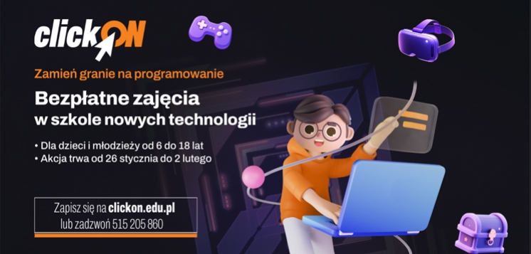 Zamień granie na programowanie - clickON zaprasza na bezpłatne zajęcia dla dzieci i młodzieży