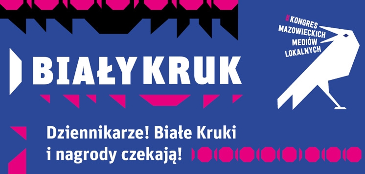 „Biały Kruk” dla dziennikarzy mediów lokalnych – ostatnie dni na zgłoszenia!