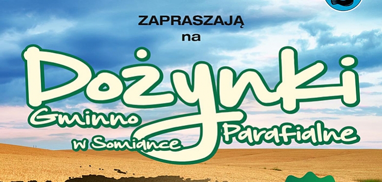 SOMIANKA: W niedzielę dożynki!