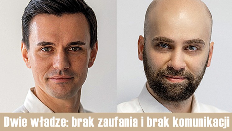 Dwie władze: brak zaufania i brak komunikacji