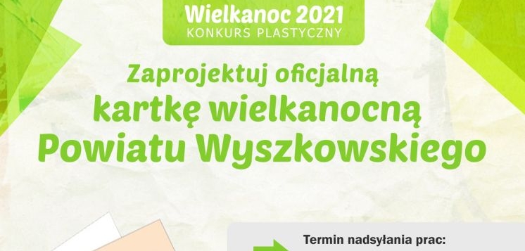 Powiat ogłosił konkurs na kartkę wielkanocną