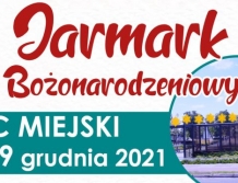 Będzie Jarmark Bożonarodzeniowy i Wigilia Miejska