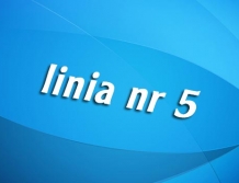 LINIA NR 5