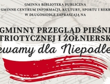 DŁUGOSIODŁO: Śpiewamy dla Niepodległej