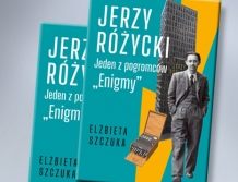 Ukazała się książka „Jerzy Różycki. Jeden z pogromców Enigmy”