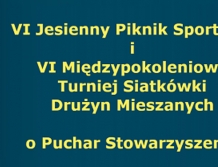 Jesienny Piknik Sportowy oraz Międzypokoleniowy Turniej Siatkówki Drużyn Mieszanych