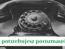 Gdy potrzebujesz wsparcia...