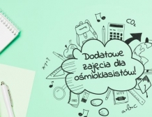 Dodatkowe zajęcia dla ósmoklasistów