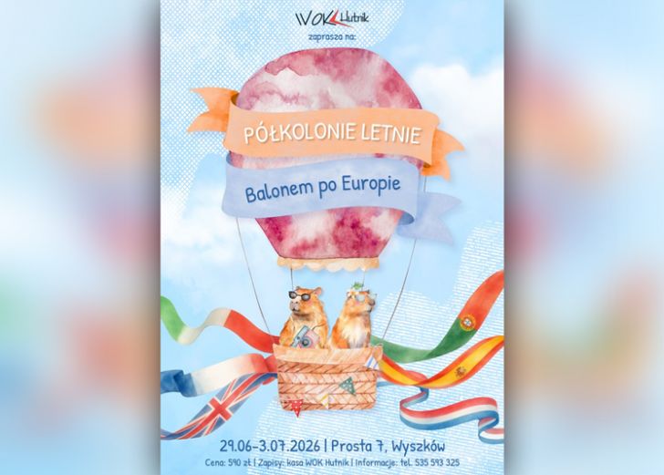 WOK Hutnik - Półkolonie - Balonem po Europie